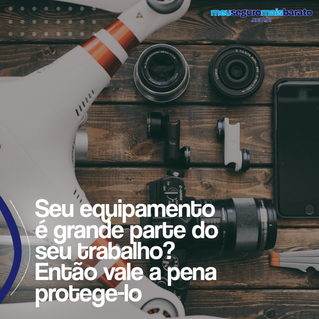 Seu equipamento é grande parte do seu trabalho? Então vale a pena protege-lo!